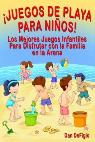 Książka Juegos de Playa Para Ni?os Dan DeFigio