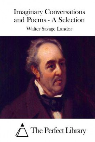 Book Imaginary Conversations and Poems - A Selection Walter Savage Landor