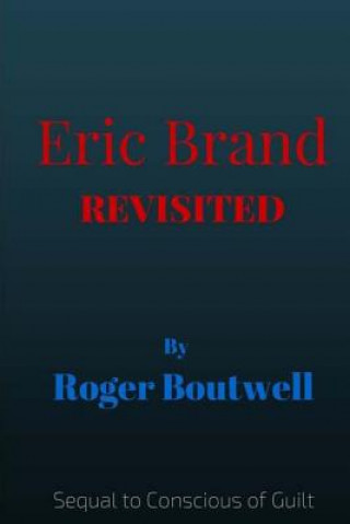 Buch Eric Brand Revisited MR Roger Boutwell