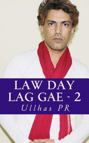 Книга Law Day Lag Gae - 2: A Campaign on National Flag and State Emblem of India Shri Ullhas Pr