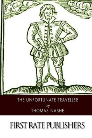 Buch The Unfortunate Traveller Thomas Nashe