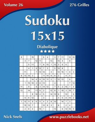 Книга Sudoku 15x15 - Diabolique - Volume 26 - 276 Grilles Nick Snels