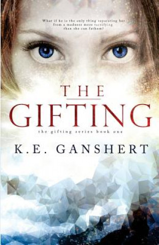 Knjiga Gifting K E Ganshert