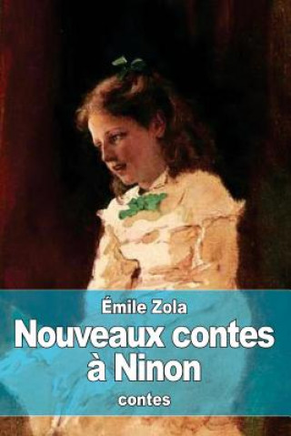 Kniha Nouveaux contes ? Ninon Emile Zola