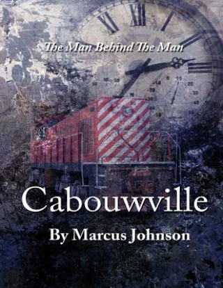 Kniha Cabouwville Marcus Johnson