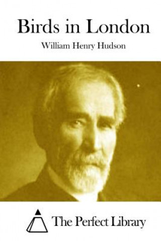 Könyv Birds in London William Henry Hudson