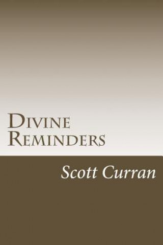Knjiga Divine Reminders Scott Curran