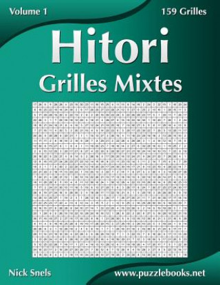 Książka Hitori Grilles Mixtes - Volume 1 - 159 Grilles Nick Snels