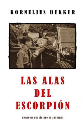 Buch Las alas del escorpión Kornelius Dekker