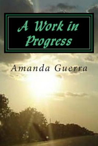 Knjiga Work in Progress Amanda Guerra