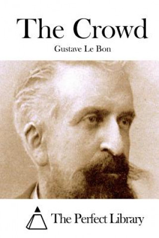 Könyv The Crowd Gustave Le Bon