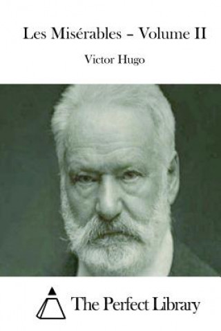 Knjiga Les Misérables - Volume II Victor Hugo