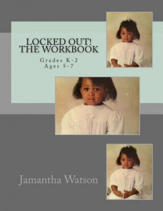 Knjiga LOCKED OUT! The Workbook Jamantha Watson