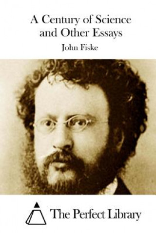 Könyv A Century of Science and Other Essays John Fiske