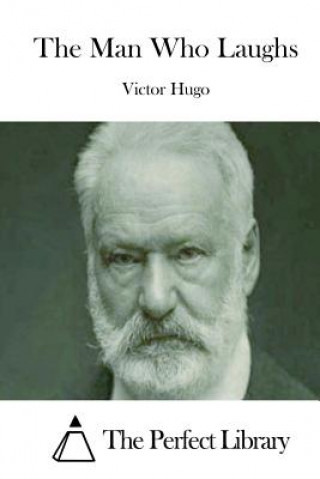 Könyv The Man Who Laughs Victor Hugo