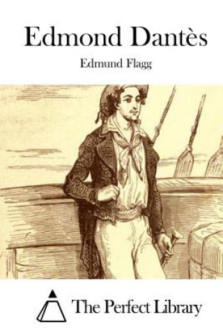 Kniha Edmond Dant?s Edmund Flagg