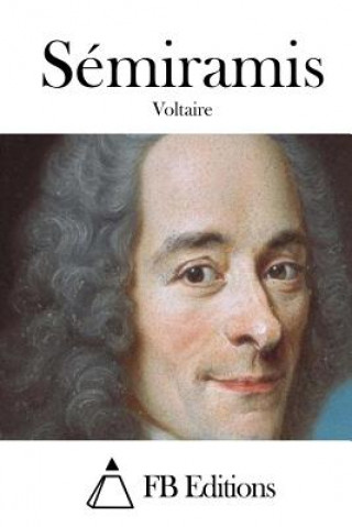 Livre Sémiramis Voltaire