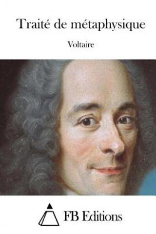 Книга Traité de métaphysique Voltaire