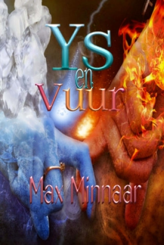 Kniha Ys en Vuur Max Minnaar