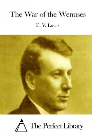 Könyv The War of the Wenuses E V Lucas