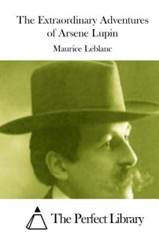 Carte The Extraordinary Adventures of Arsene Lupin Maurice Leblanc