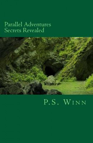 Книга Parallel Adventures - Secrets Revealed P S Winn