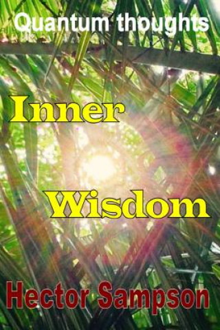 Boek Inner Wisdom: Volume I Hector Sampson