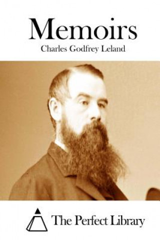 Book Memoirs Charles Godfrey Leland