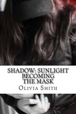 Książka Shadow: Sunlight Olivia Smith