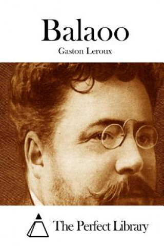 Buch Balaoo Gaston LeRoux