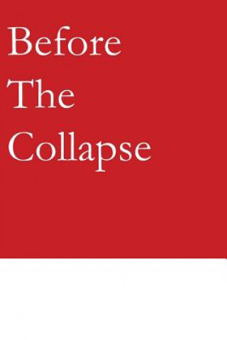 Carte Before the Collapse: The Philosophy of Capitalism Cathal Haughian