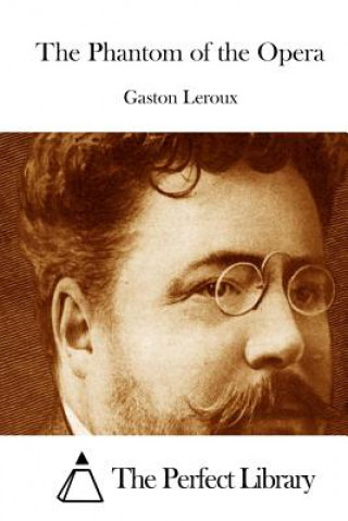 Książka The Phantom of the Opera Gaston Leroux