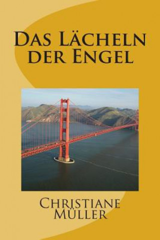Kniha Das Lächeln der Engel Christiane Muller