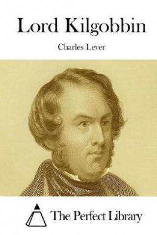 Kniha Lord Kilgobbin Charles Lever