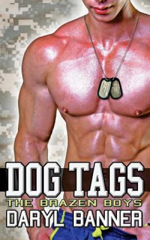Book Dog Tags (The Brazen Boys) Daryl Banner