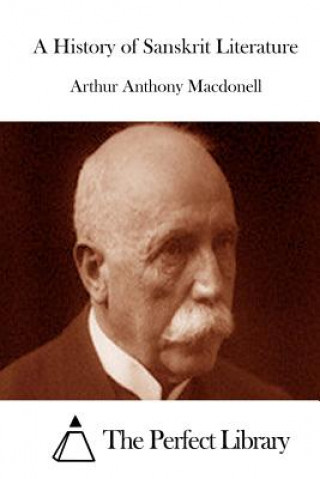 Kniha A History of Sanskrit Literature Arthur Anthony MacDonell
