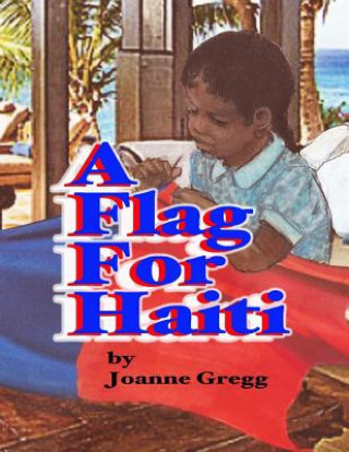 Carte A Flag for Haiti Joanne Gregg