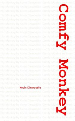 Carte Comfy Monkey: Comfy Monkey MR Kevin Dinwoodie