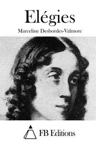 Buch Elégies Marceline Desbordes-Valmore