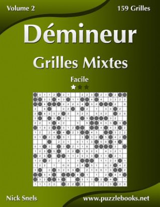 Kniha Demineur Grilles Mixtes - Facile - Volume 2 - 159 Grilles Nick Snels