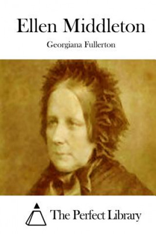 Kniha Ellen Middleton Georgiana Fullerton