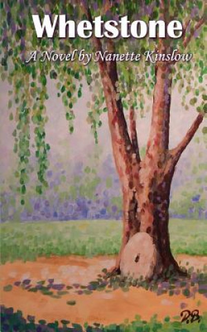 Knjiga Whetstone Nanette Kinslow