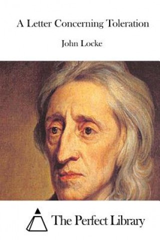 Kniha A Letter Concerning Toleration John Locke