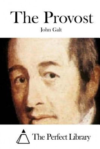 Kniha The Provost John Galt