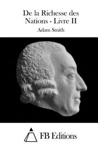 Könyv de la Richesse Des Nations - Livre II Adam Smith