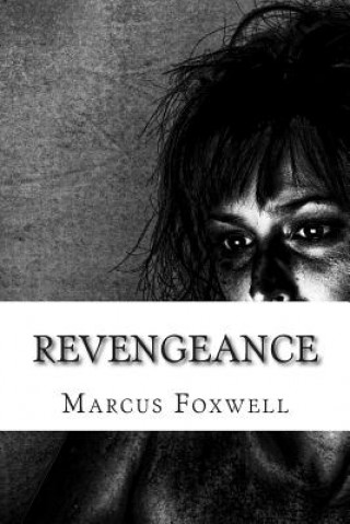 Книга Revengeance Marcus Foxwell