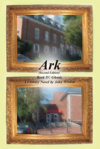 Carte Ark: Book IV Ghosts John Heldon