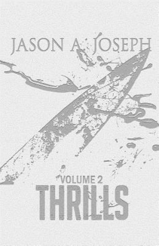Kniha Thrills: Vol.2 Jason a Joseph