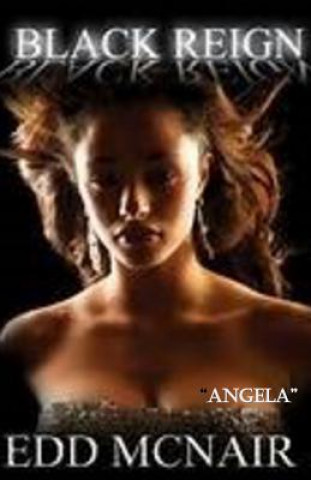 Kniha Black Reign: " Angela" Edd McNair