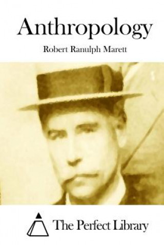 Könyv Anthropology Robert Ranulph Marett